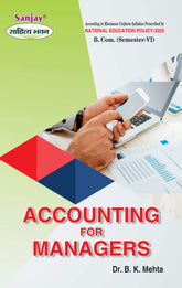 Accounting For Managers For B.Com. Sem.-6 (According to NEP-2020)