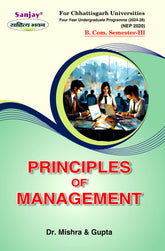 Principles of Management For B.Com. Sem.-3 (Chattisgarh University) According to NEP-2020