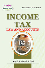 Income Tax Law and Accounts (Assessment Year 2025-26) For B.Com. Sem.-4 (According to NEP-2020)