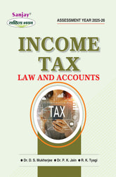 Income Tax Law and Accounts (Assessment Year 2025-26) Chattisgarh Universities (According to NEP-2020)