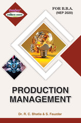 Production Management For B.B.A. Sem.-4 (Chattisgarh University) According to NEP-2020