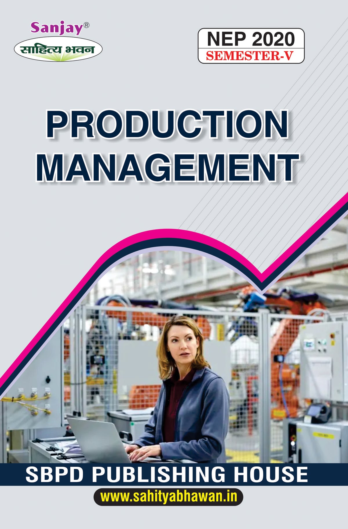 Production Management For B.Com. Sem.-5 (Chattisgarh University) According to NEP-2020
