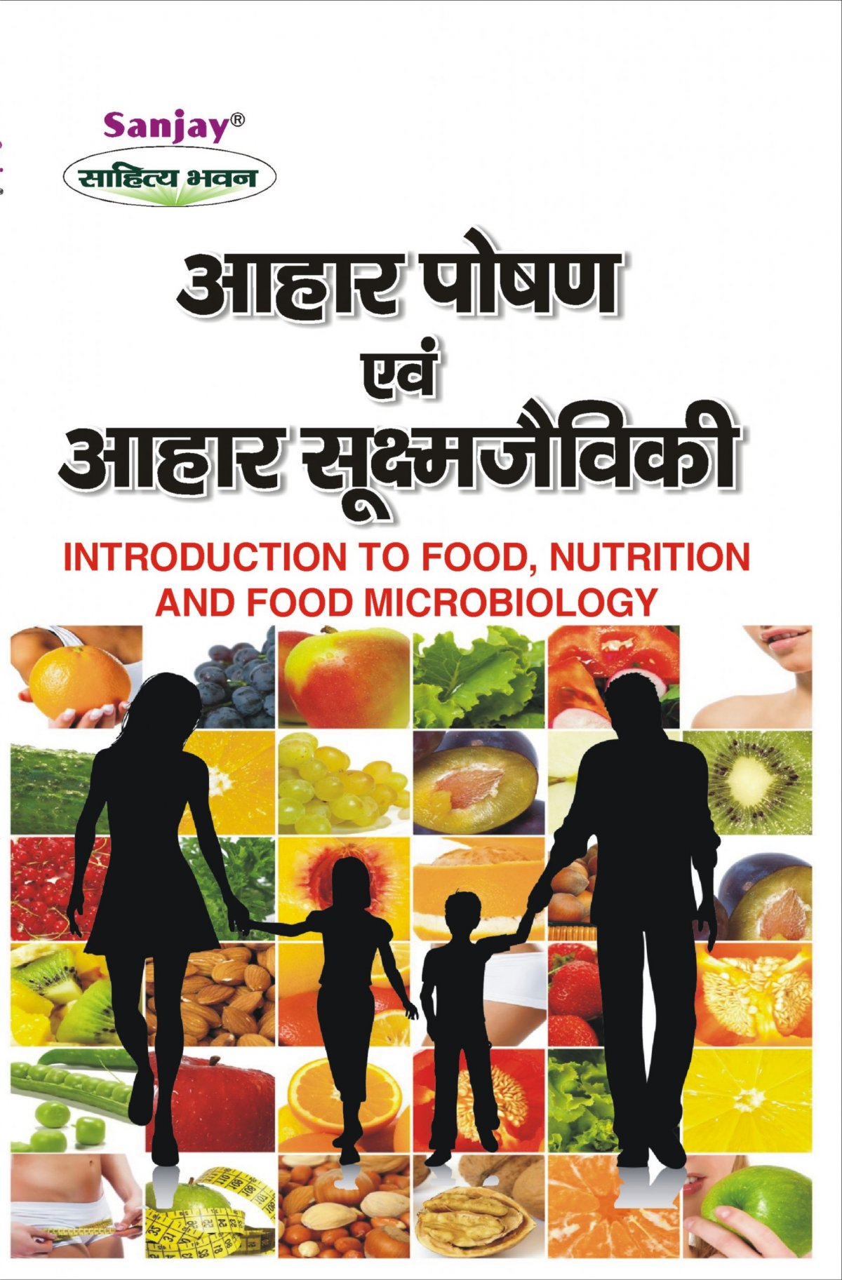 Introduction to Food, Nutrition and Food Microbiology