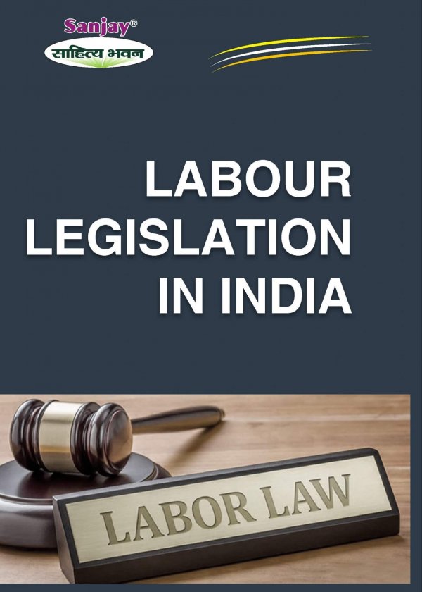 Labour Legislation In India