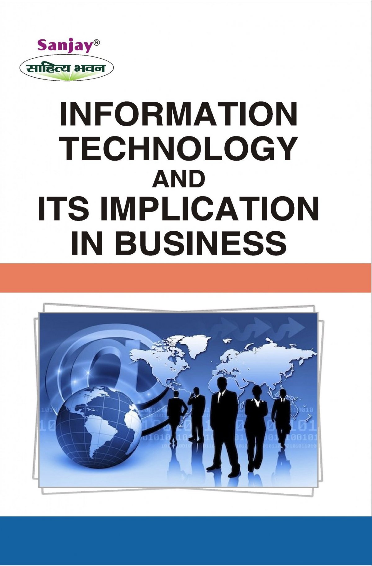 Information Technology and its Implications in Business