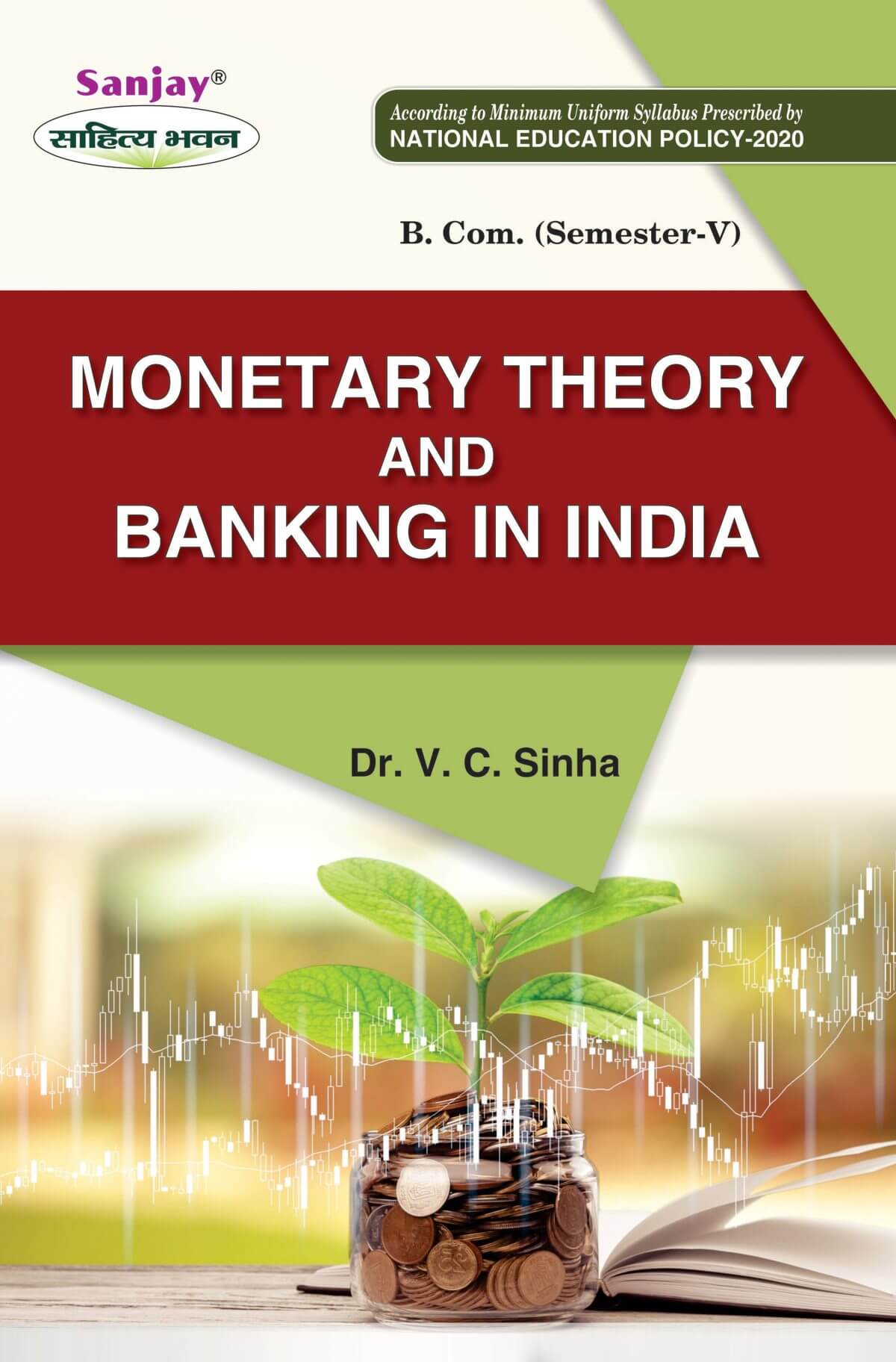 Monetary Theory and Banking in India